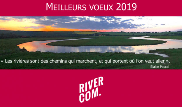 RiverCom vous présente ses meilleurs voeux pour 2019.
